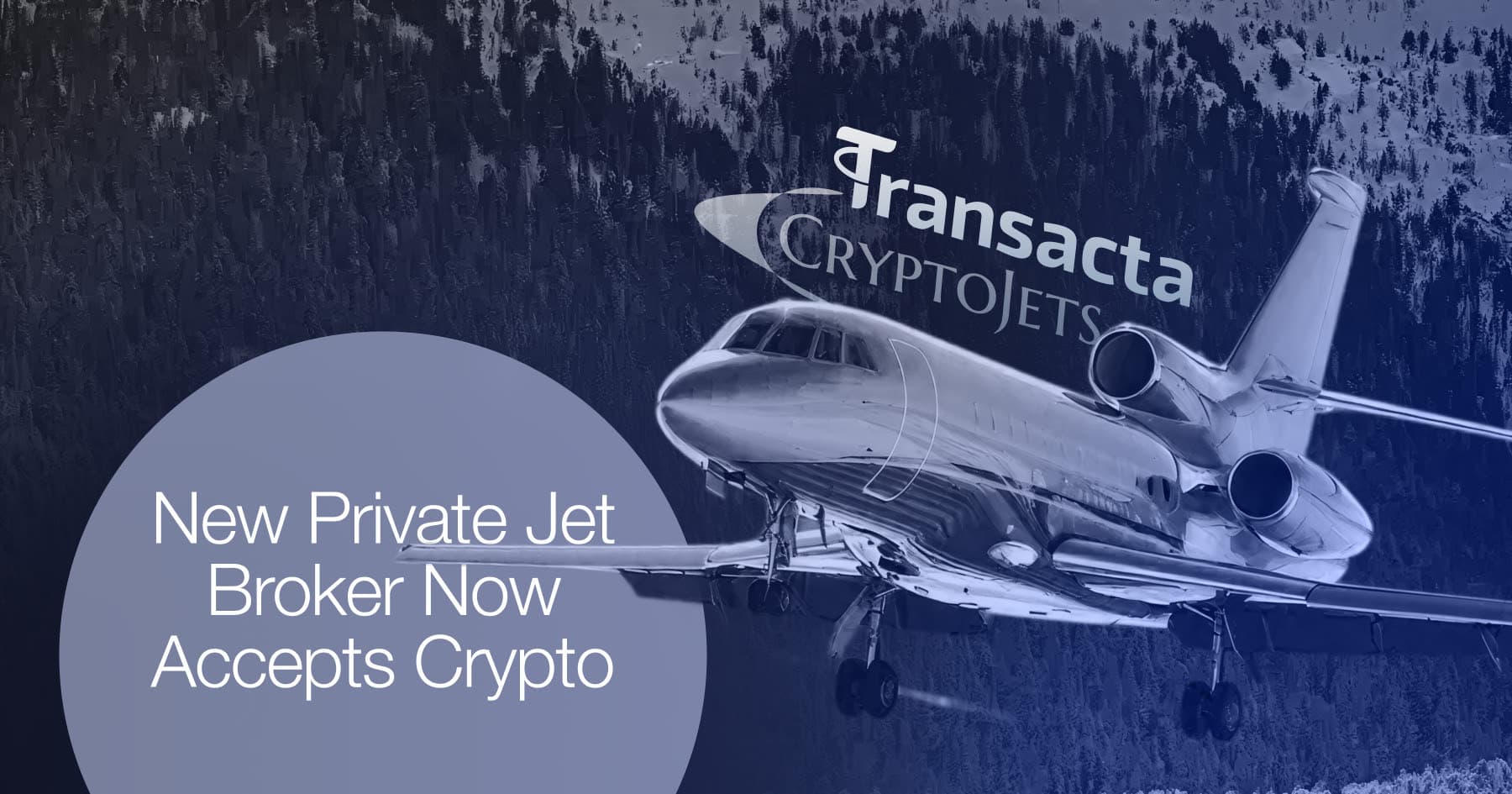 CryptoJets Strengthens Global Private Aviation Crypto Payment Infrastructure Through Transacta Partnership